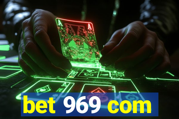 bet 969 com